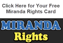 Clickable banner offering a free printable Miranda Rights card in PDF format.